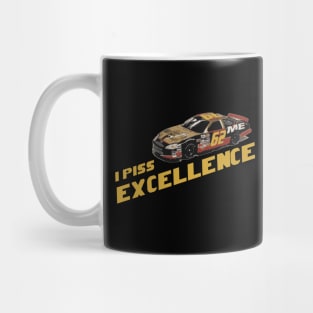 I Piss Excellence Mug